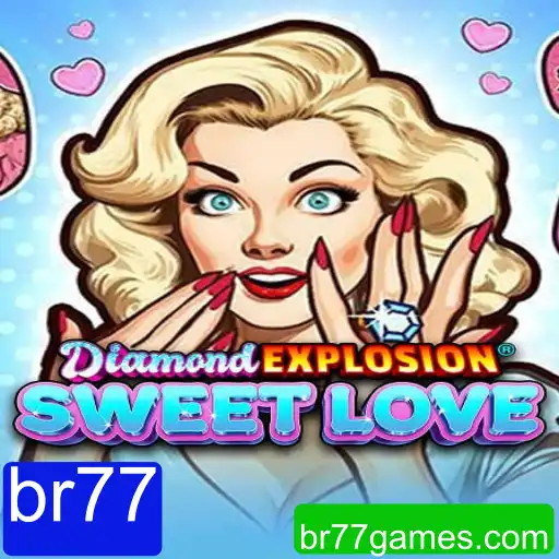 DiamondExplosionSweetLove: Um Mundo de Aventura e Emoção